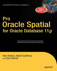 Pro Oracle Spatial for Oracle Database 11g